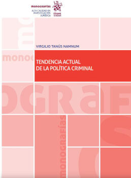 Tendencia actual de la política criminal